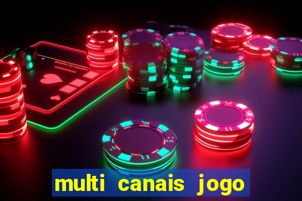 multi canais jogo do flamengo